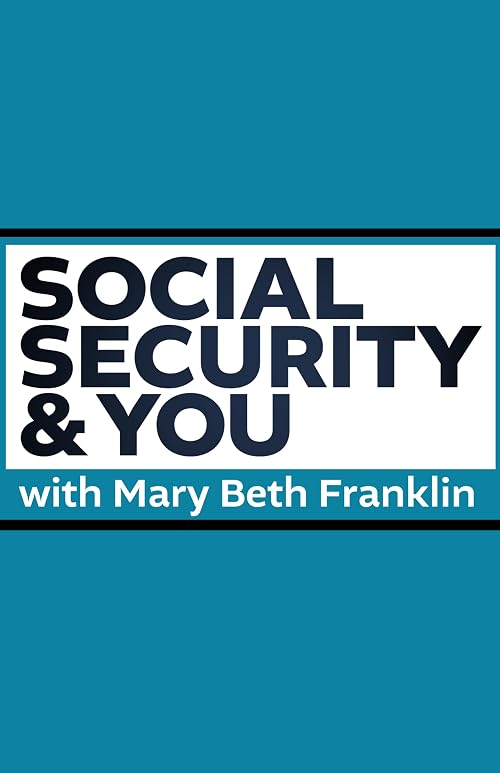 Social Security & You with Mary Beth Franklin