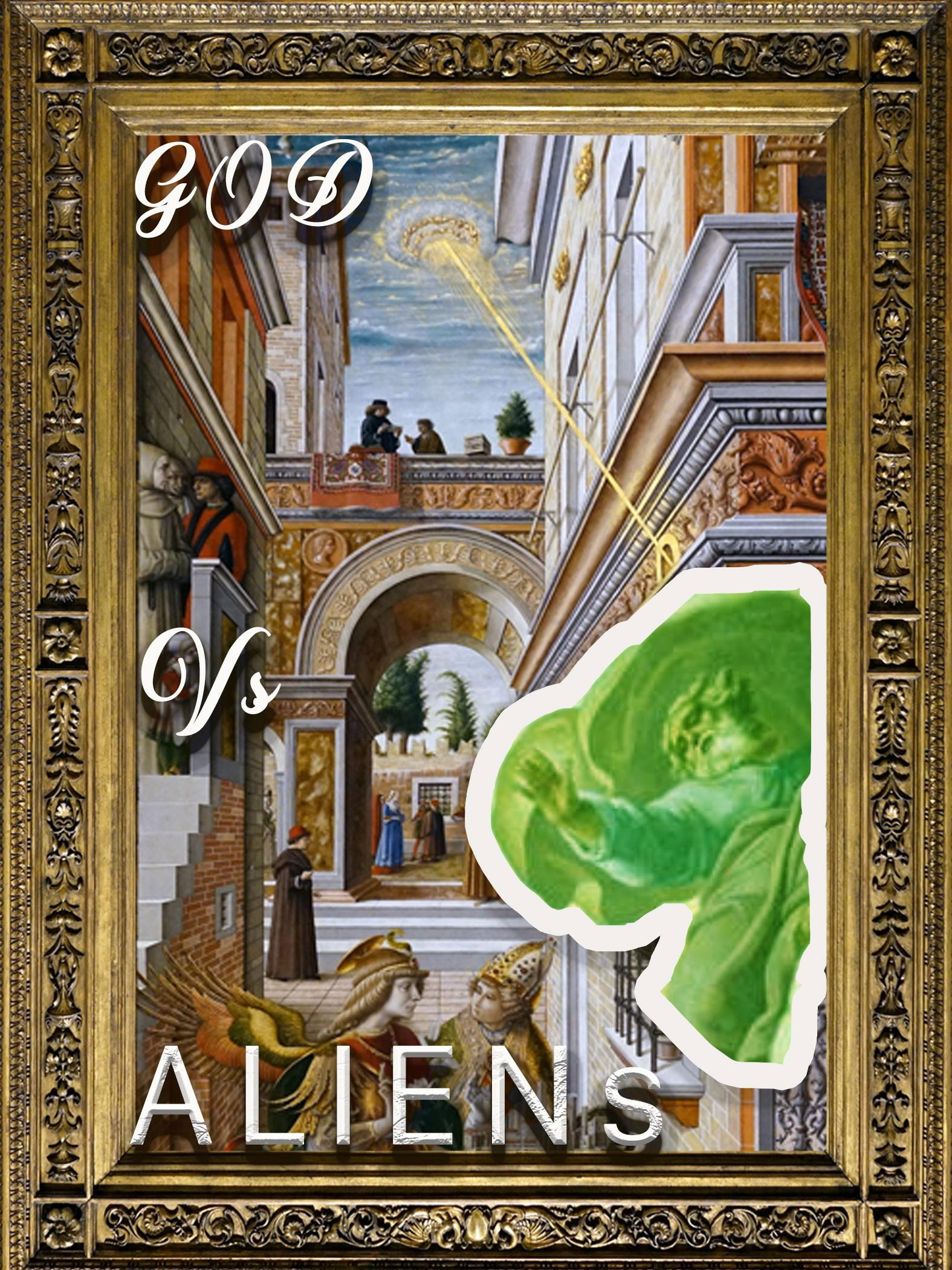 God Versus Aliens