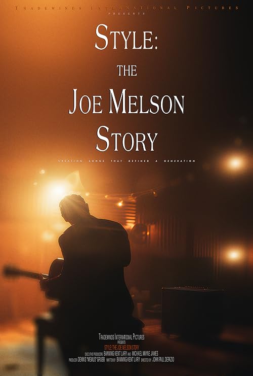 Style: The Joe Melson Story