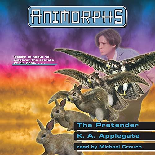 Animorphs, Book 23: The Pretender