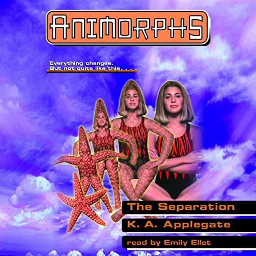 Animorphs, Book 32: The Separation