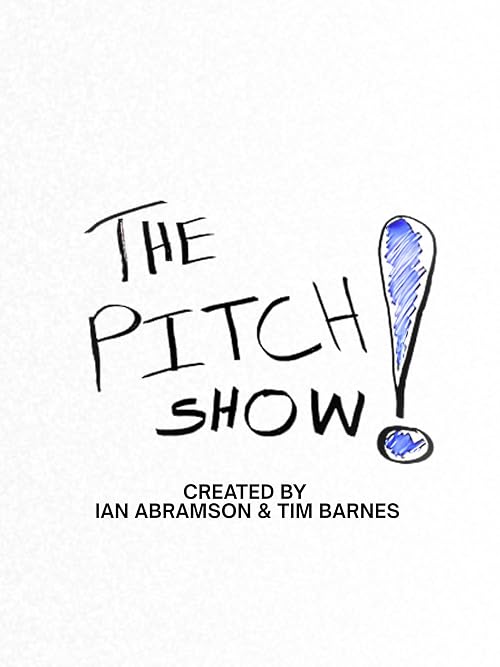 The Pitch Show