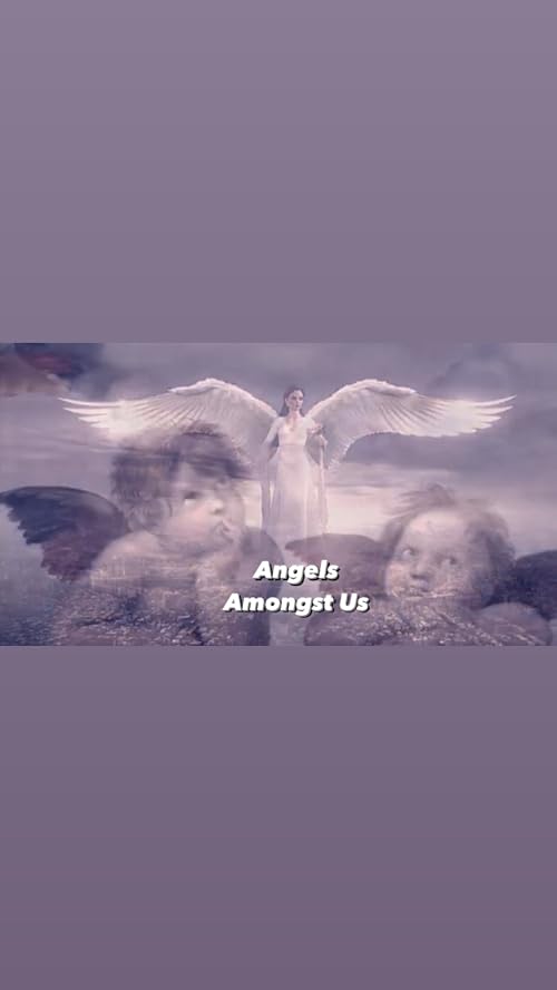 Angels Amongst Us