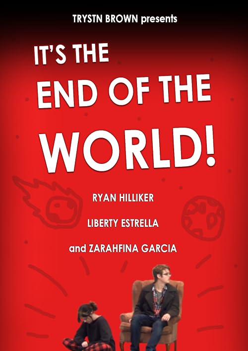 It's the End of the World!