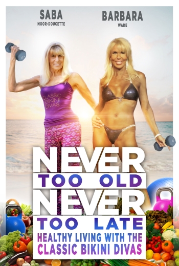Never Too Old Never Too Late