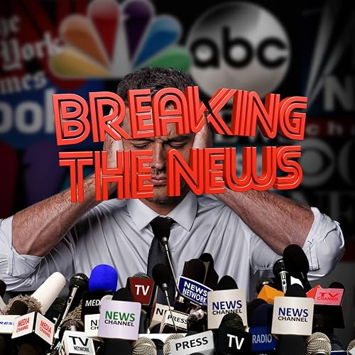 Breaking the News!