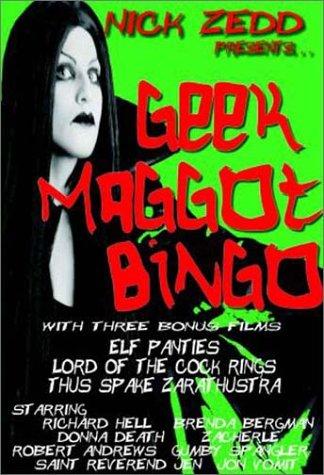 Geek Maggot Bingo or the Freak from Suckweasel Mountain