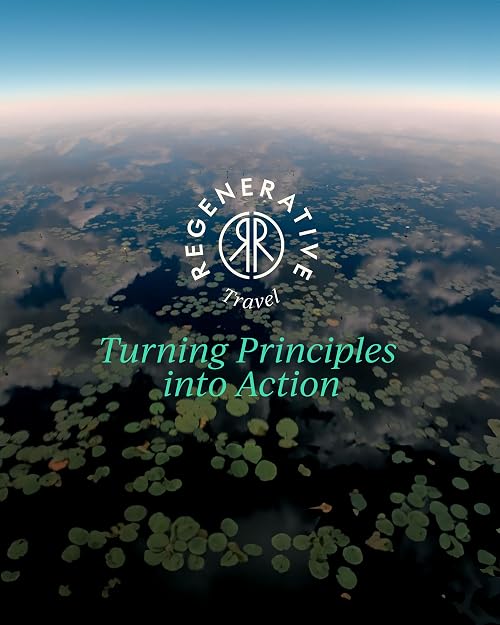 Turning Regenerative Principles Into Action