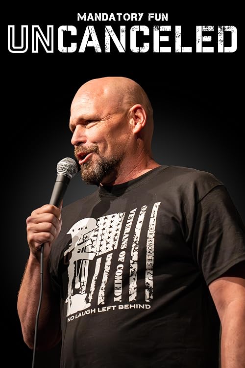 Uncanceled: Mandatory Fun Comedy Special