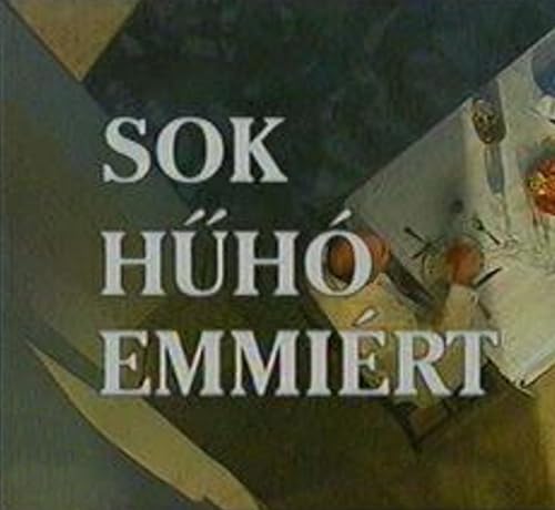 Sok hühó Emmiért