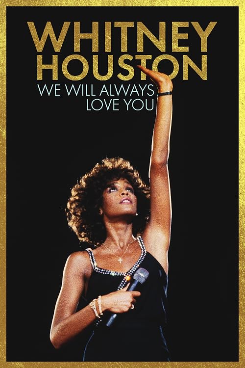 Whitney Houston: We Will Always Love You