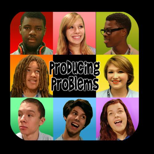 Producing Problems