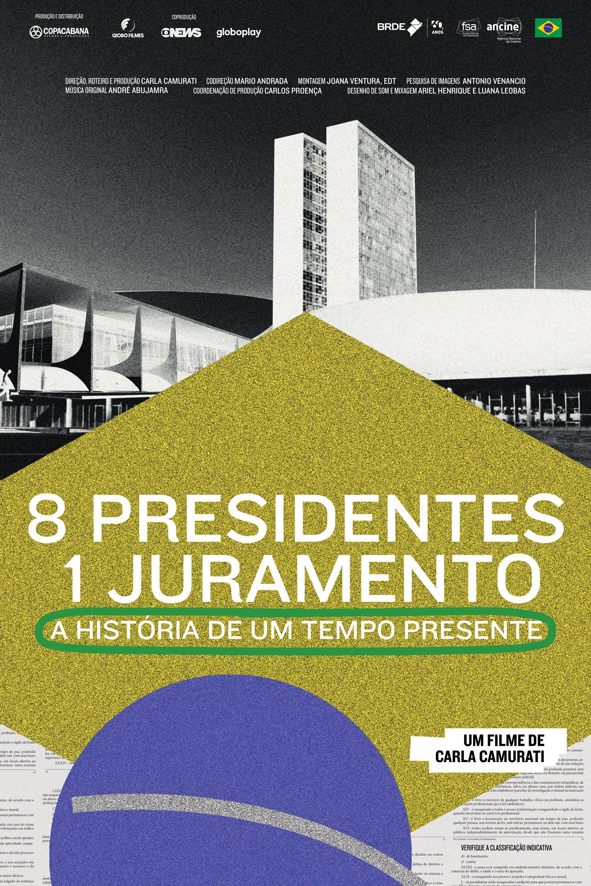 8 Presidentes 1 Juramento - A História de um Tempo Presente