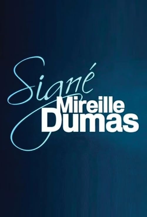 Signé Mireille Dumas