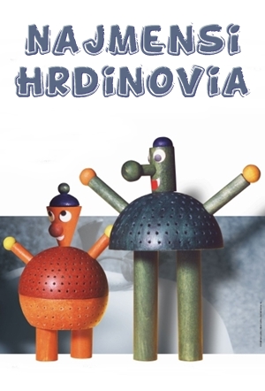 Najmensí Hrdinovia