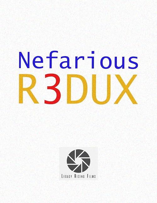 Nefarious R3DUX