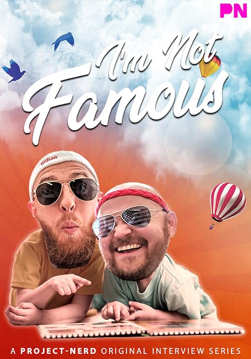 I'm Not Famous