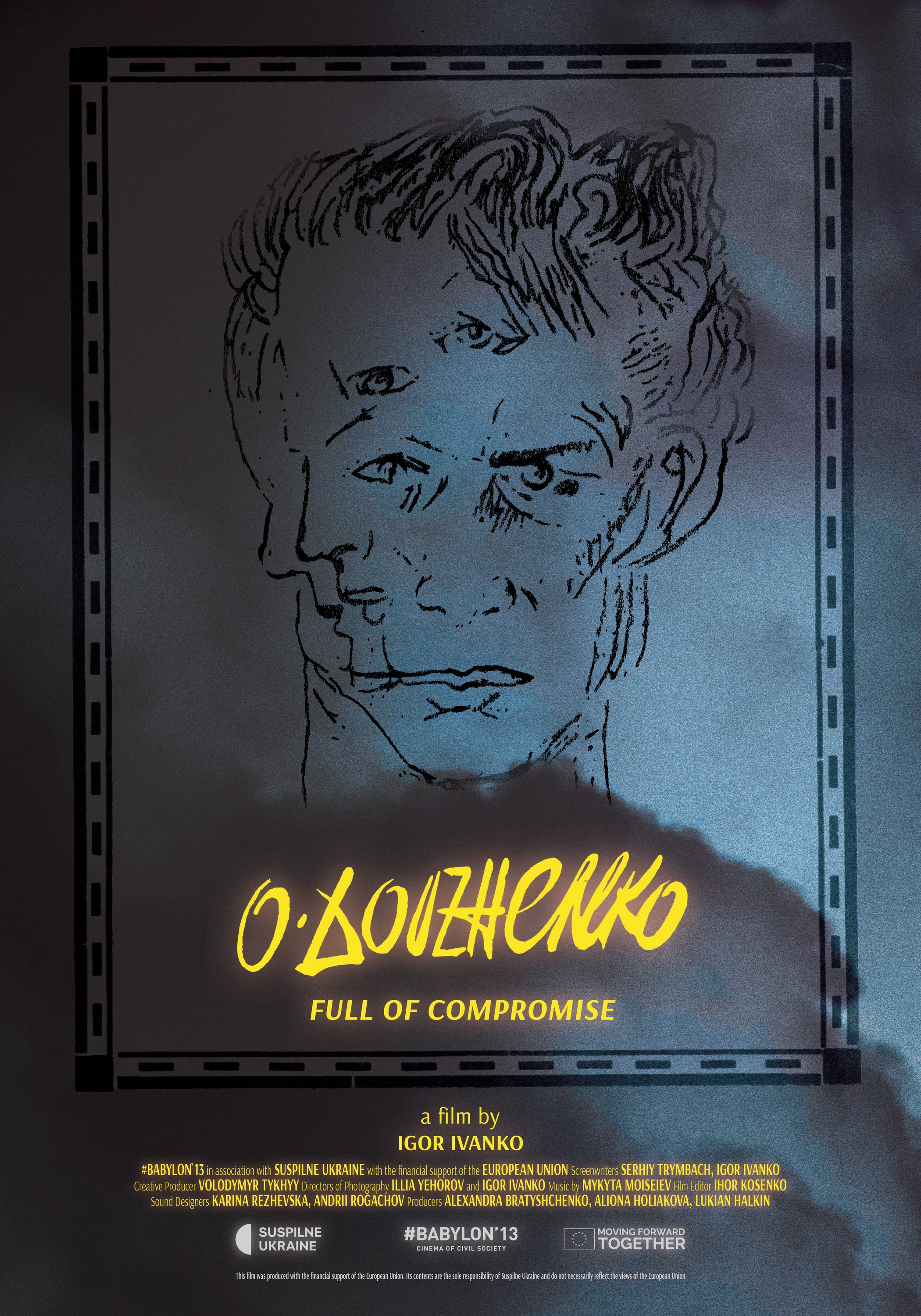 Dovzhenko. Full of Compromise