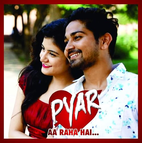 Pyar aa raha hai