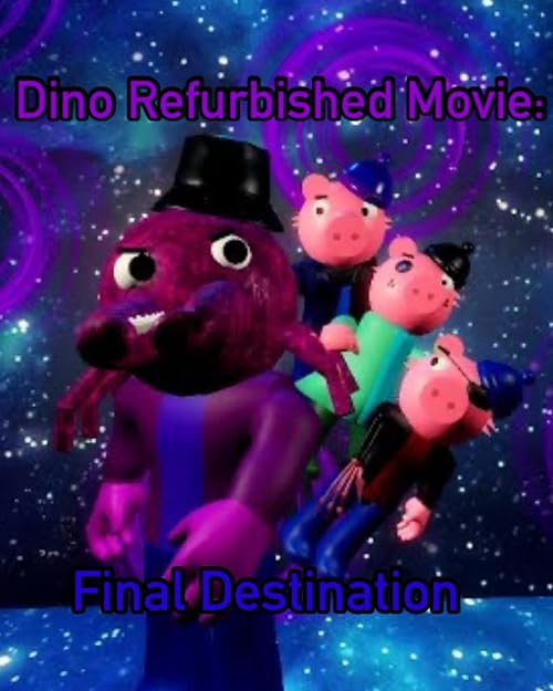 Dino: Refurbished