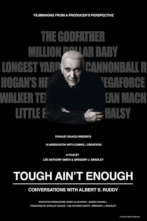 Tough Ain't Enough: Conversations with Albert S. Ruddy