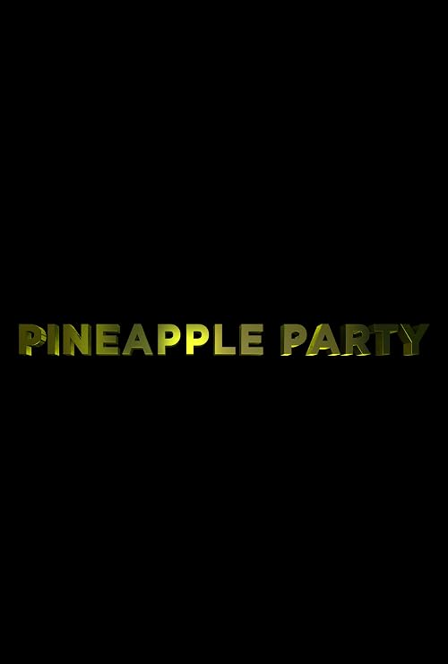 Pineapple Party