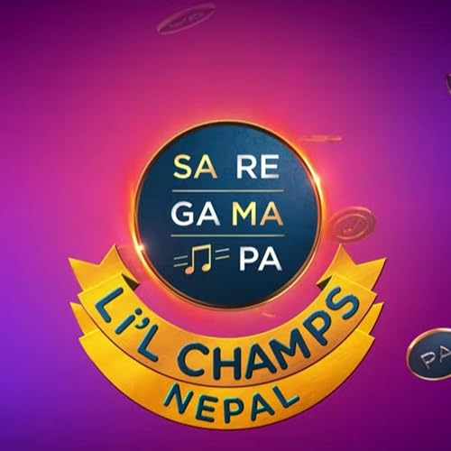 SaReGaMaPa Li'l Champs Nepal