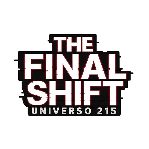 The final shift: universo 215