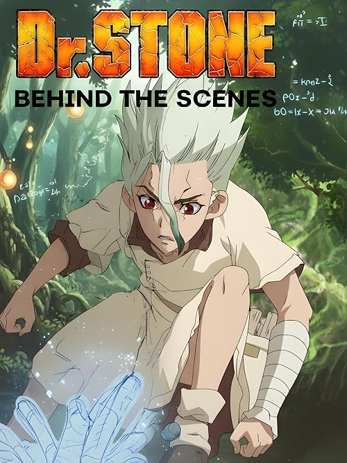 Behind the Scenes of Dr. STONE
