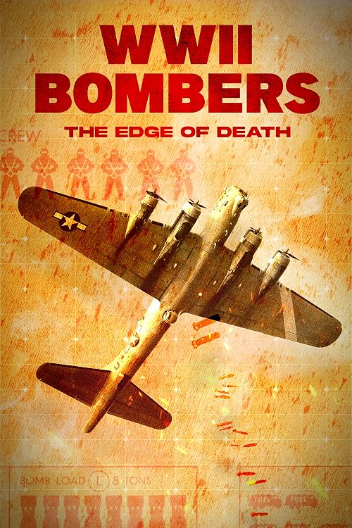 WWII Bombers: The Edge of Death