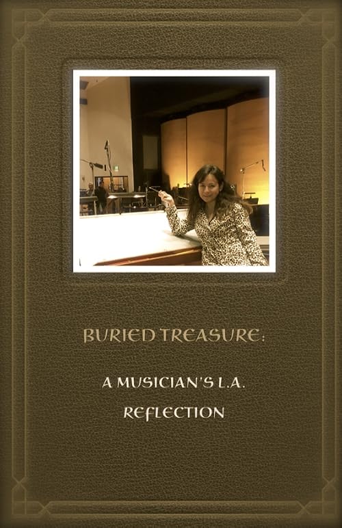 Buried Treasure: A Musician's L.A. Reflection