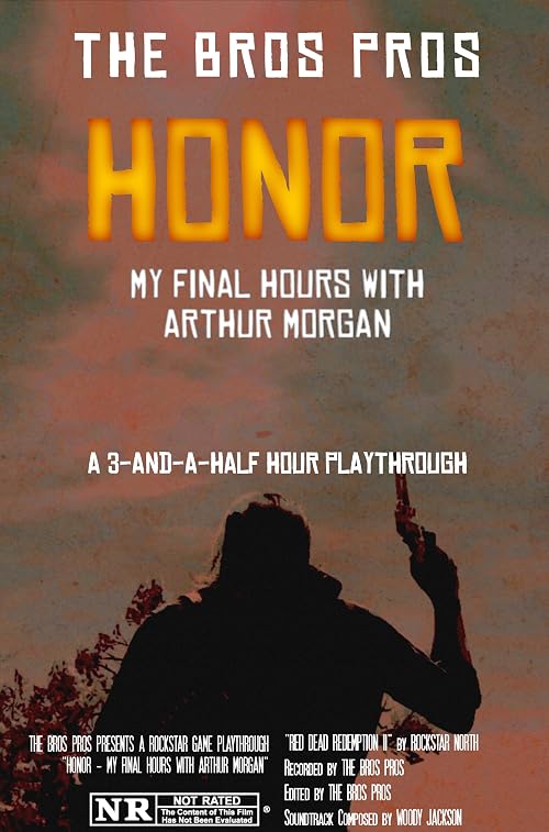 HONOR: My Final Hours with Arthur Morgan