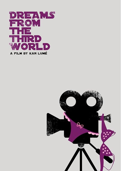 Dreams from the Third World