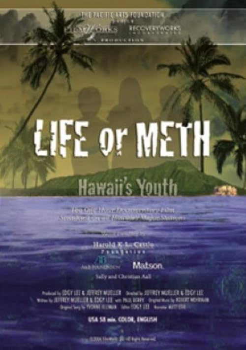Life or Meth: Hawaii's Youth