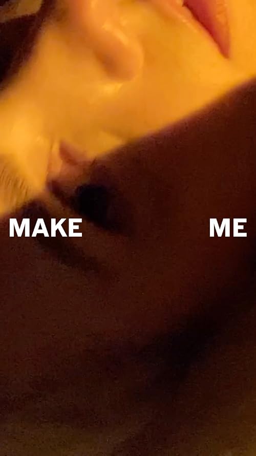 Make Me