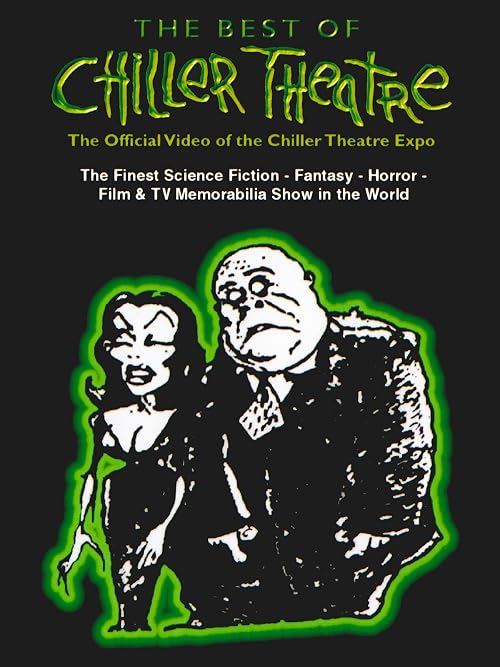 The Best of Chiller Theatre