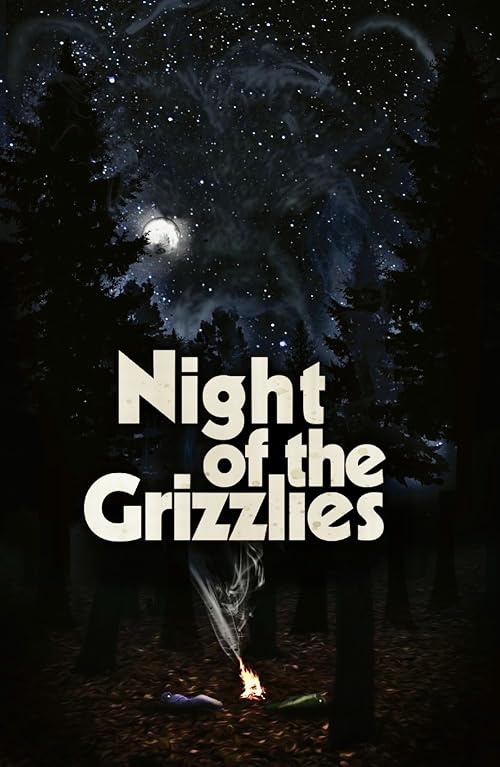 Night of the Grizzlies