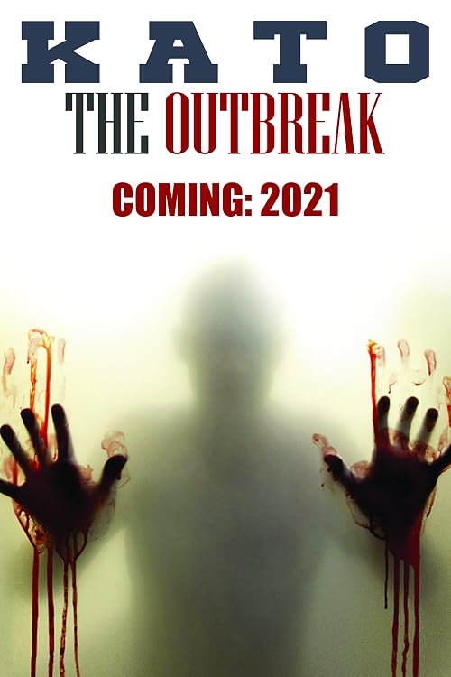 Kato: The Outbreak