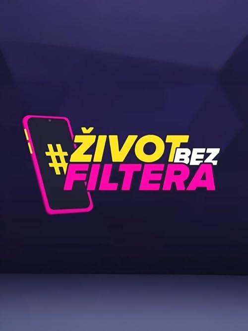 Zivot bez filtera