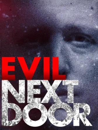 Evil Next Door