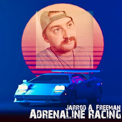 Jarrod A. Freeman Adrenaline Racing