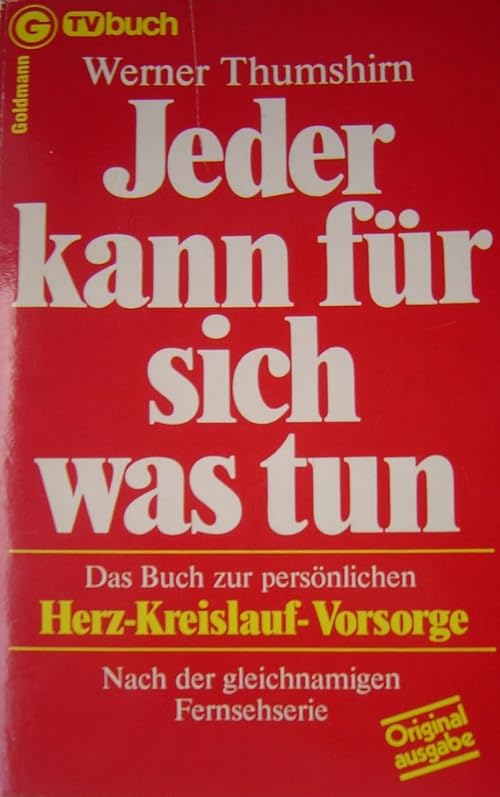 Jeder kann für sich was tun - Ein Mach-mit-Programm für Herz und Kreislauf