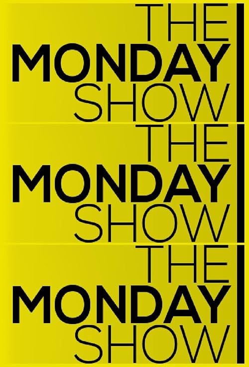 The Monday Show