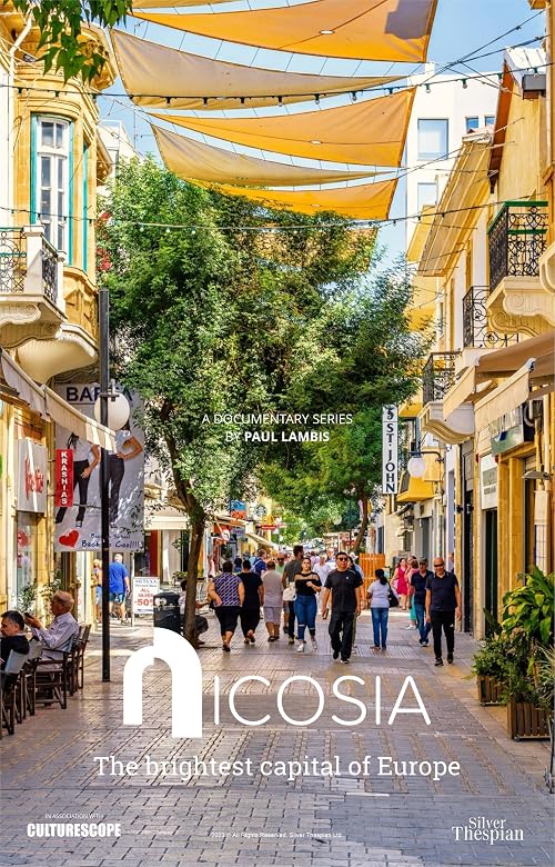 Nicosia: The Brightest Capital of Europe