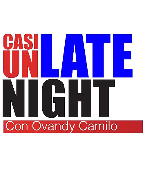 Casi un Late Night