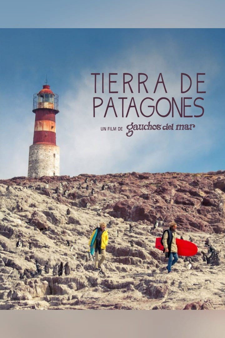 Tierra de Patagones: Six Months in Patagonia