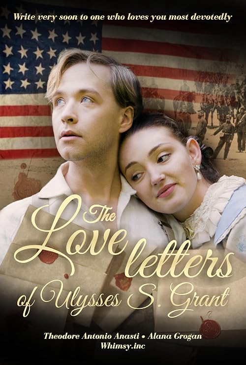 The Love Letters of Ulysses S. Grant