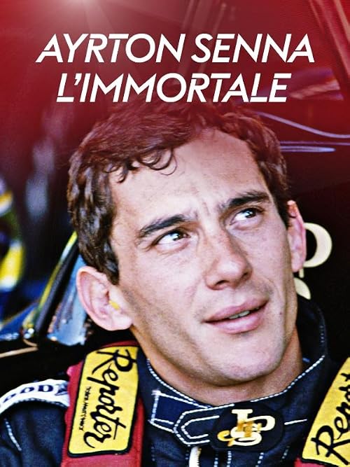 Ayrton Senna: L'Immortale