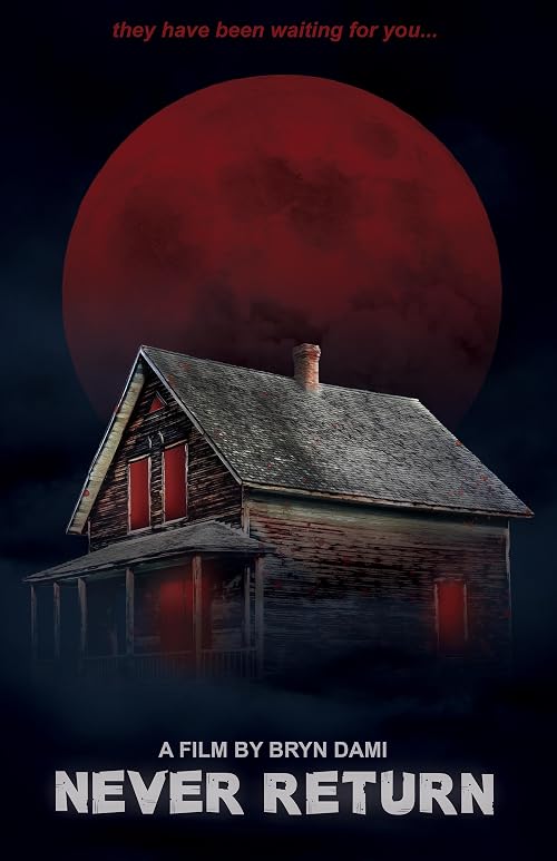 Never Return Movie