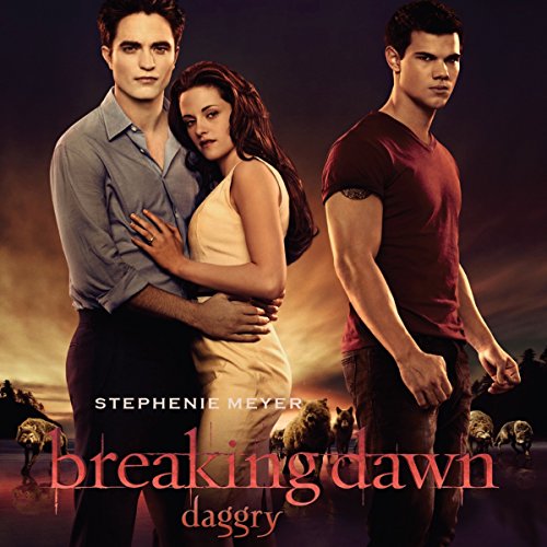 Daggry: Breaking Dawn